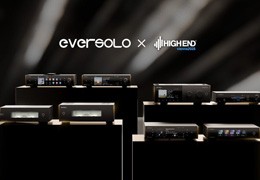 EverSolo na HIGH END Vienna 2026 – Marka prezentuje kompletny ekosystem audio nowej generacji